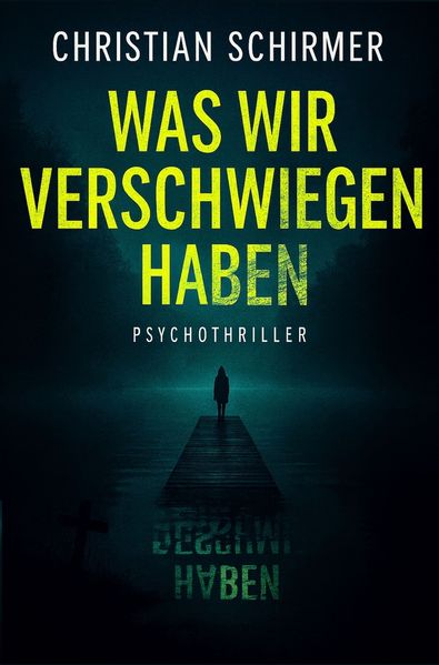 Was wir verschwiegen haben