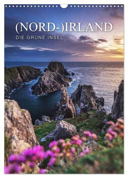 (Nord-)Irland - Die grüne Schönheit (Wandkalender 2026 DIN A3 hoch) CALVENDO Monatskalender