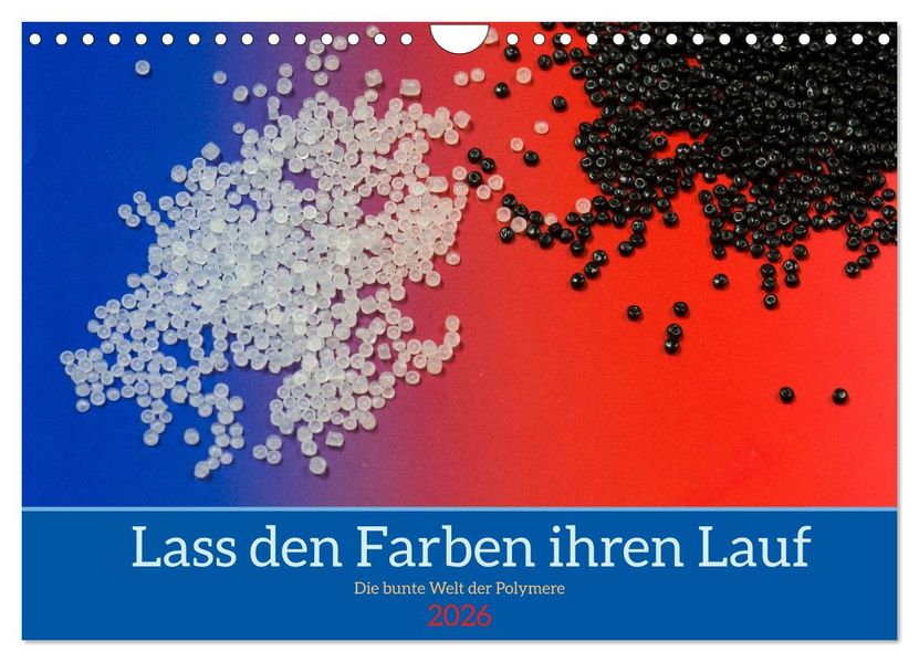 Lass den Farben ihren Lauf (Wandkalender 2026 DIN A4 quer) CALVENDO Monatskalender