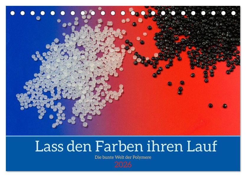 Lass den Farben ihren Lauf (Tischkalender 2026 DIN A5 quer) CALVENDO Monatskalender