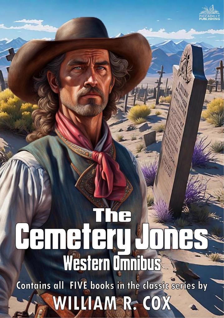 The Cemetery Jones Western Omnibus