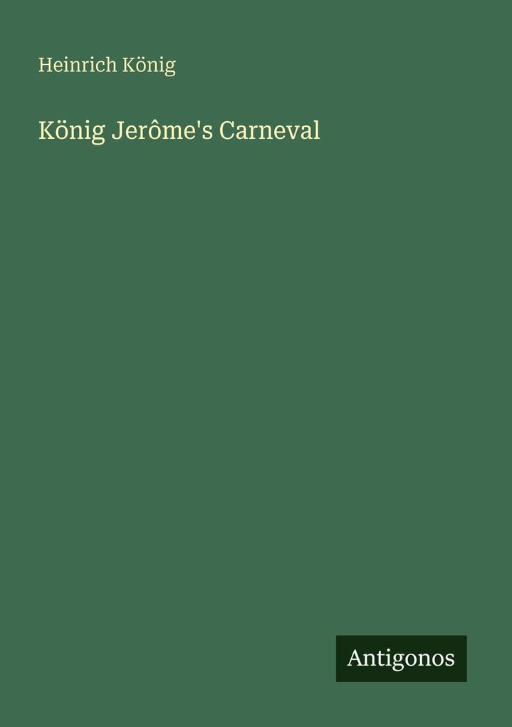 König Jerôme's Carneval