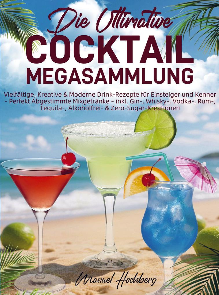 Die Ultimative Cocktail-Megasammlung