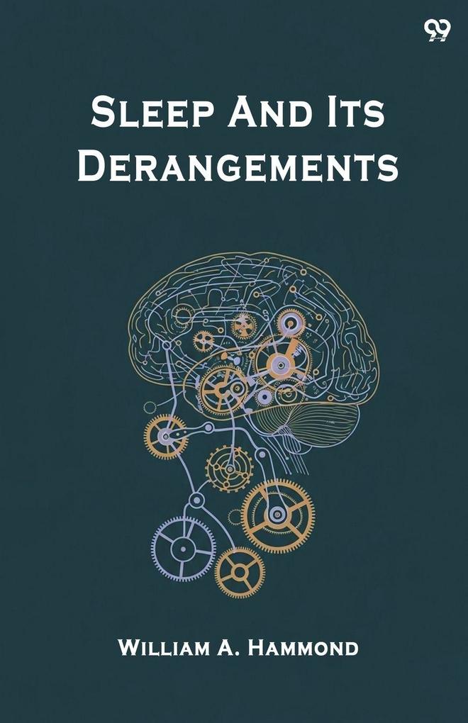 Sleep And Its Derangements