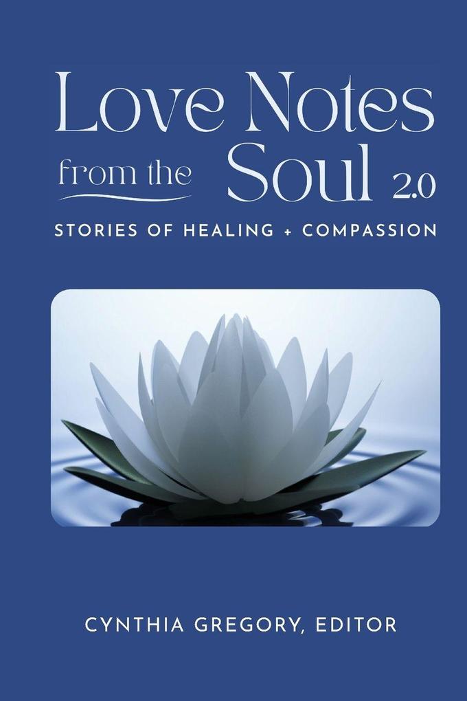 LOVE NOTES From the Soul 2.0