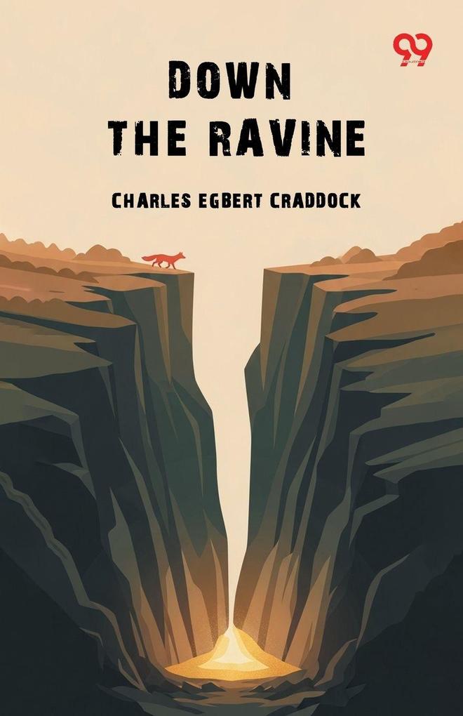 Down The Ravine