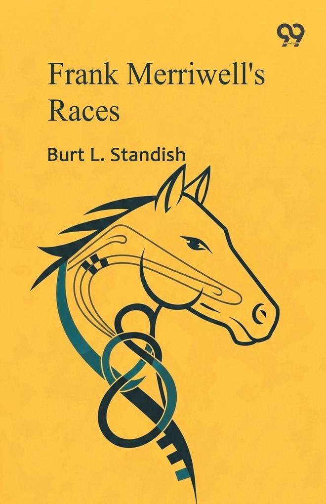 Frank Merriwell's Races