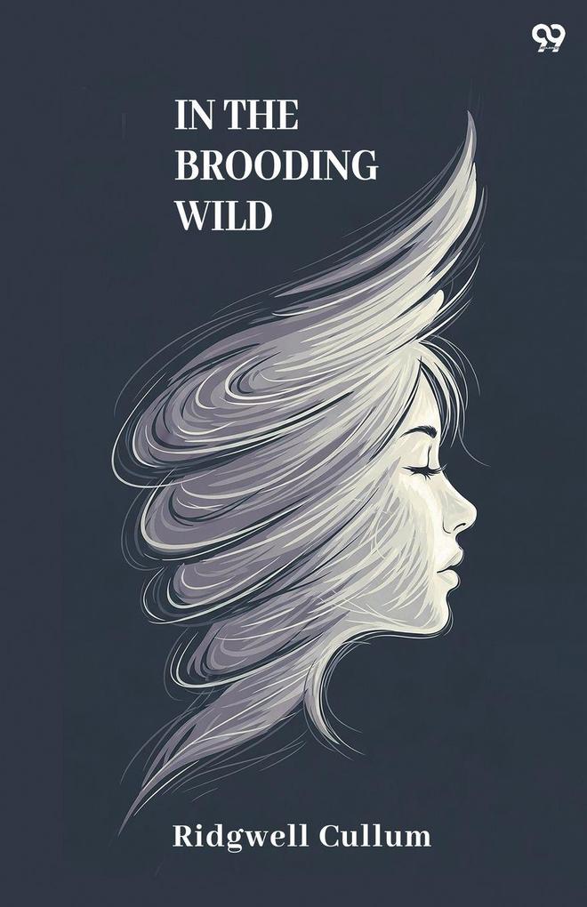 In The Brooding Wild