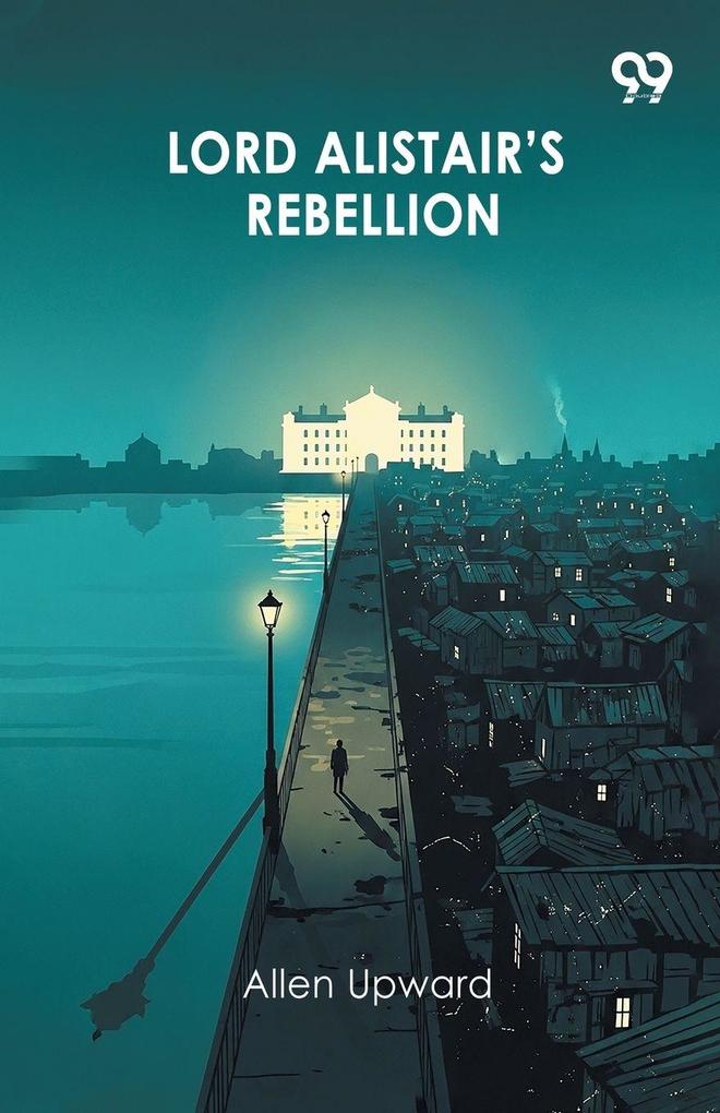 Lord Alistair's Rebellion