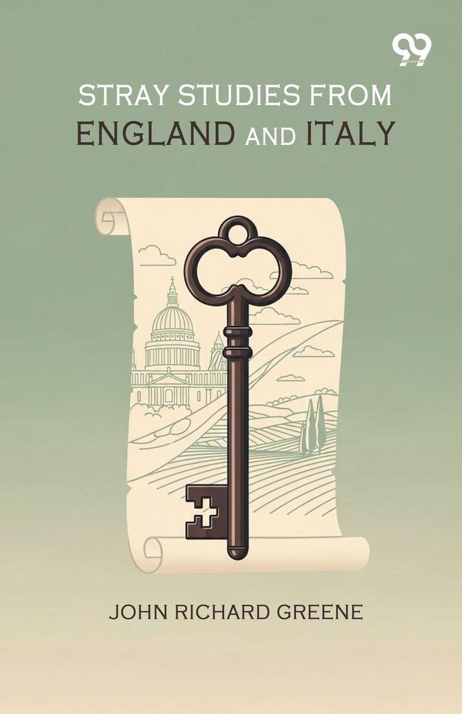 Stray Studies From England And Italy