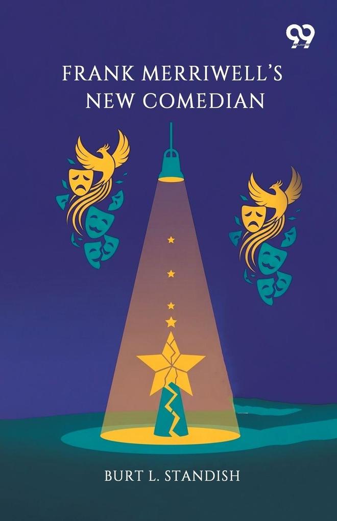 Frank Merriwell's New Comedian