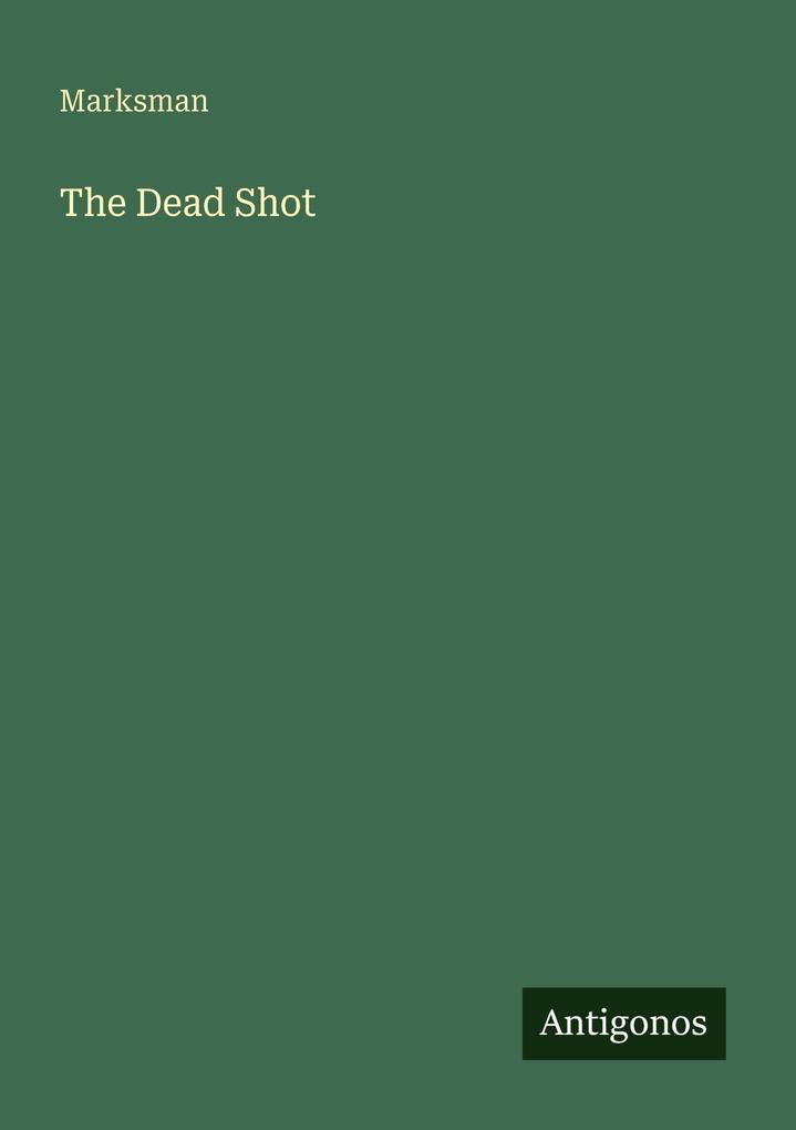 The Dead Shot