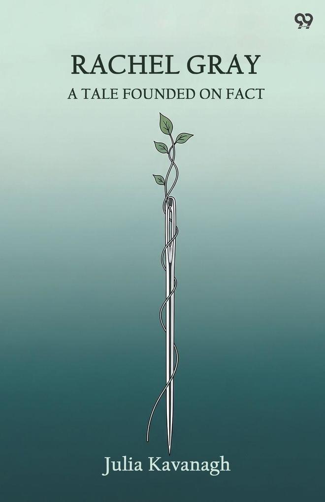 Rachel Gray A Tale Founded On Fact