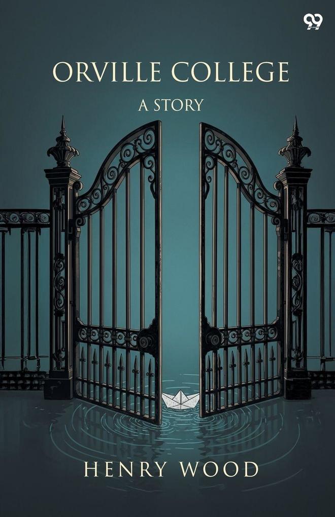 Orville College A Story