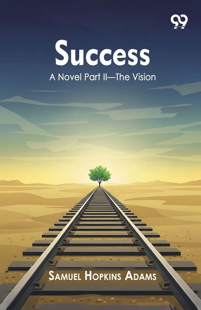 Success A Novel Part II The Vision