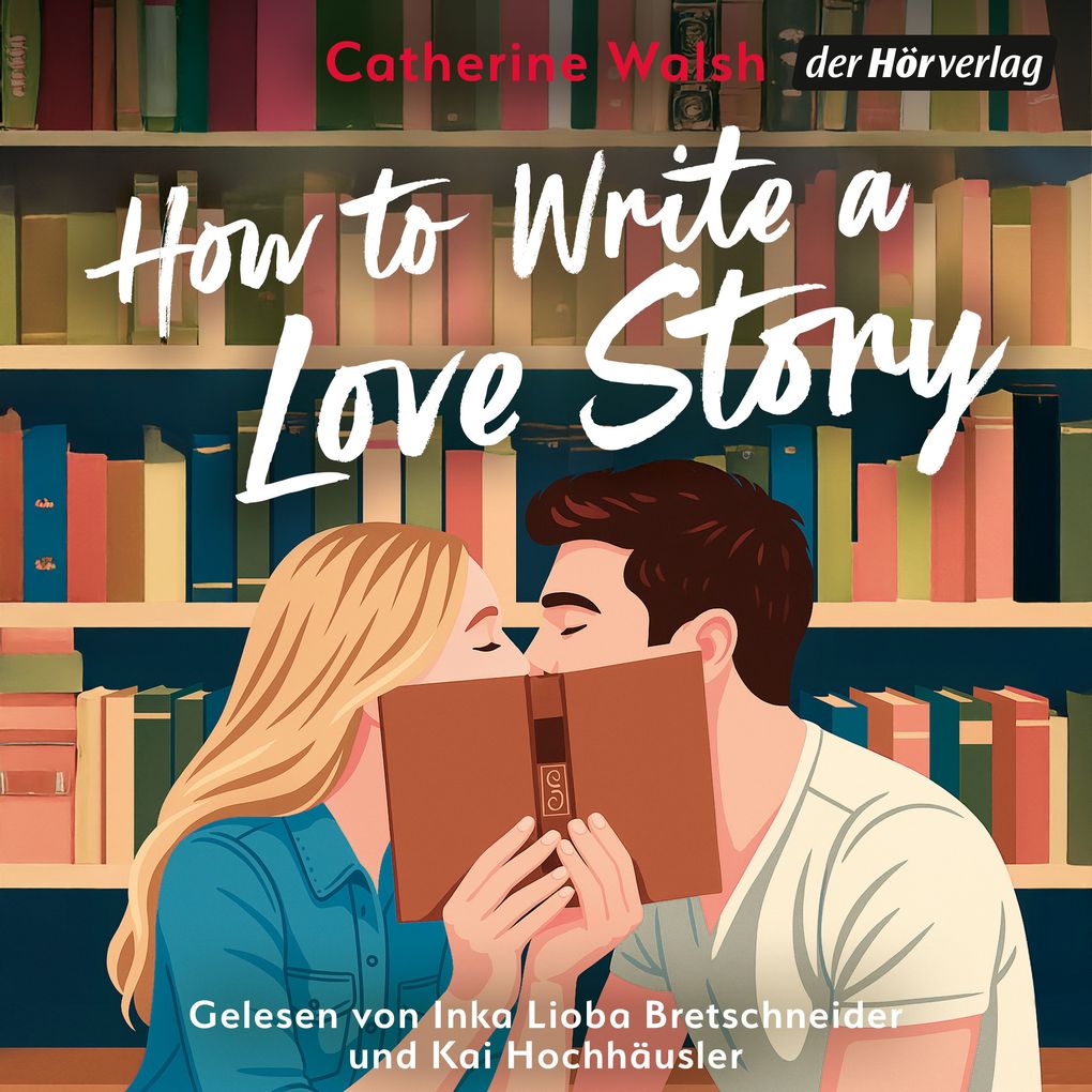 How to Write a Love Story