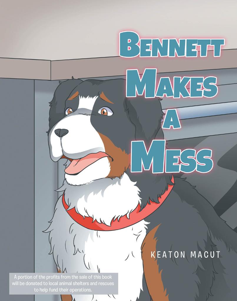 Bennett Makes a Mess