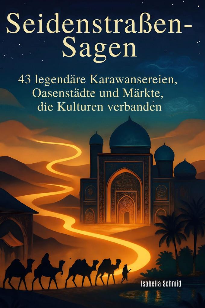 Seidenstraßen-Sagen