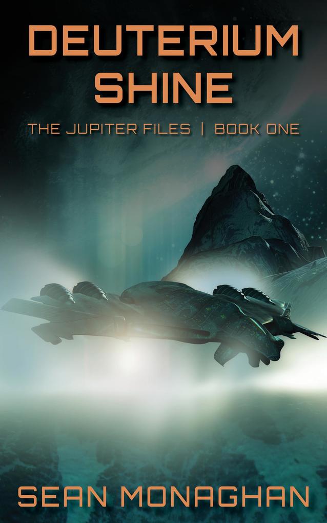 Deuterium Shine (The Jupiter Files #1)