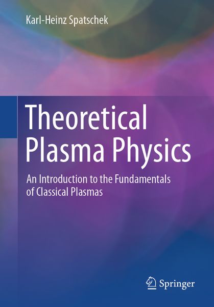 Theoretical Plasma Physics