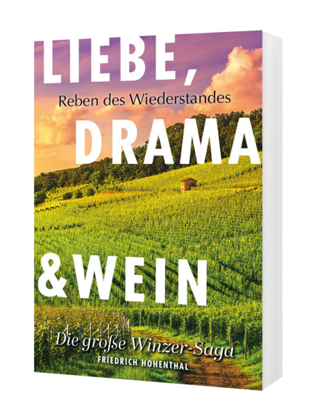 Liebe Drama und Wein