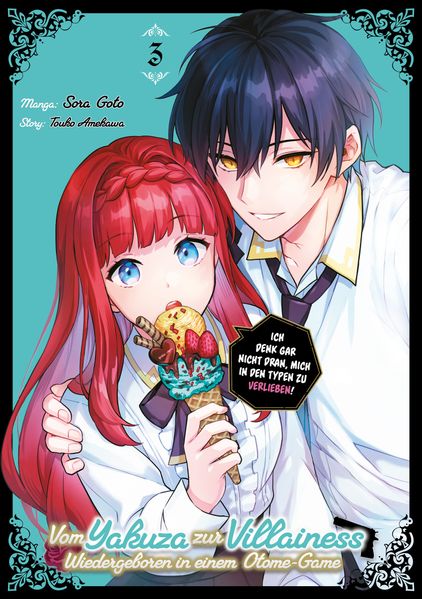 Vom Yakuza zur Villainess: Wiedergeboren in einem Otome-Game (Manga) Band 03