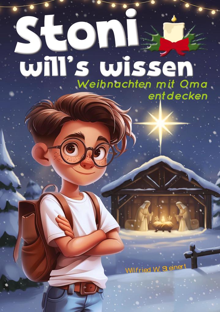 Stoni will's wissen - Weihnachten mit Oma entdecken