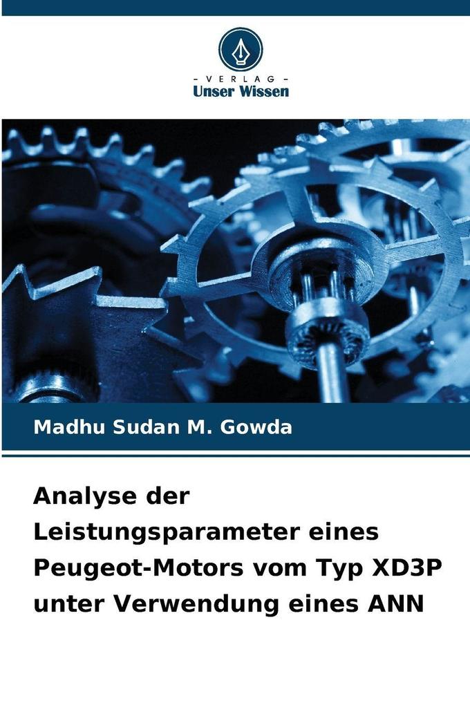 Analyse der Leistungsparameter eines Peugeot-Motors vom Typ XD3P unter Verwendung eines ANN
