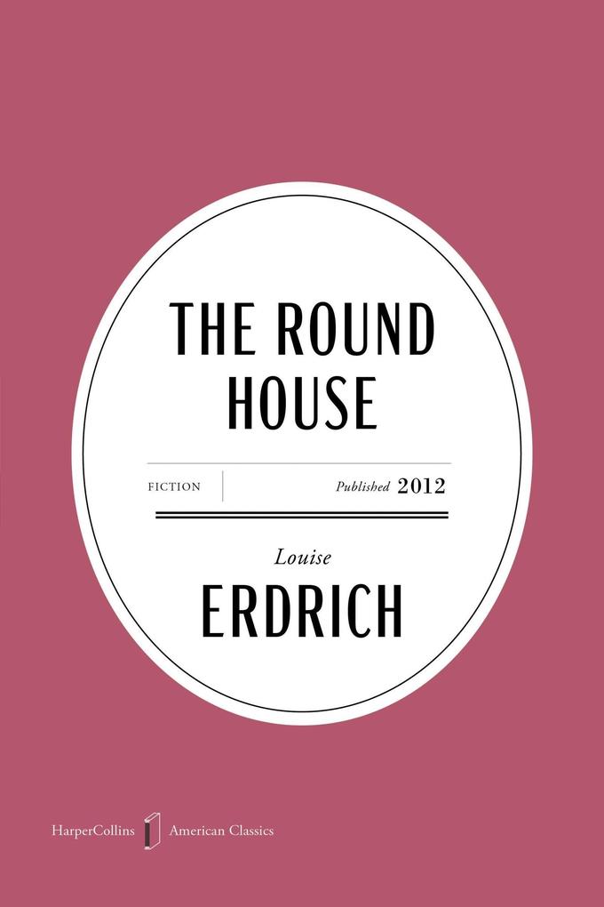 The Round House American Classics Edition