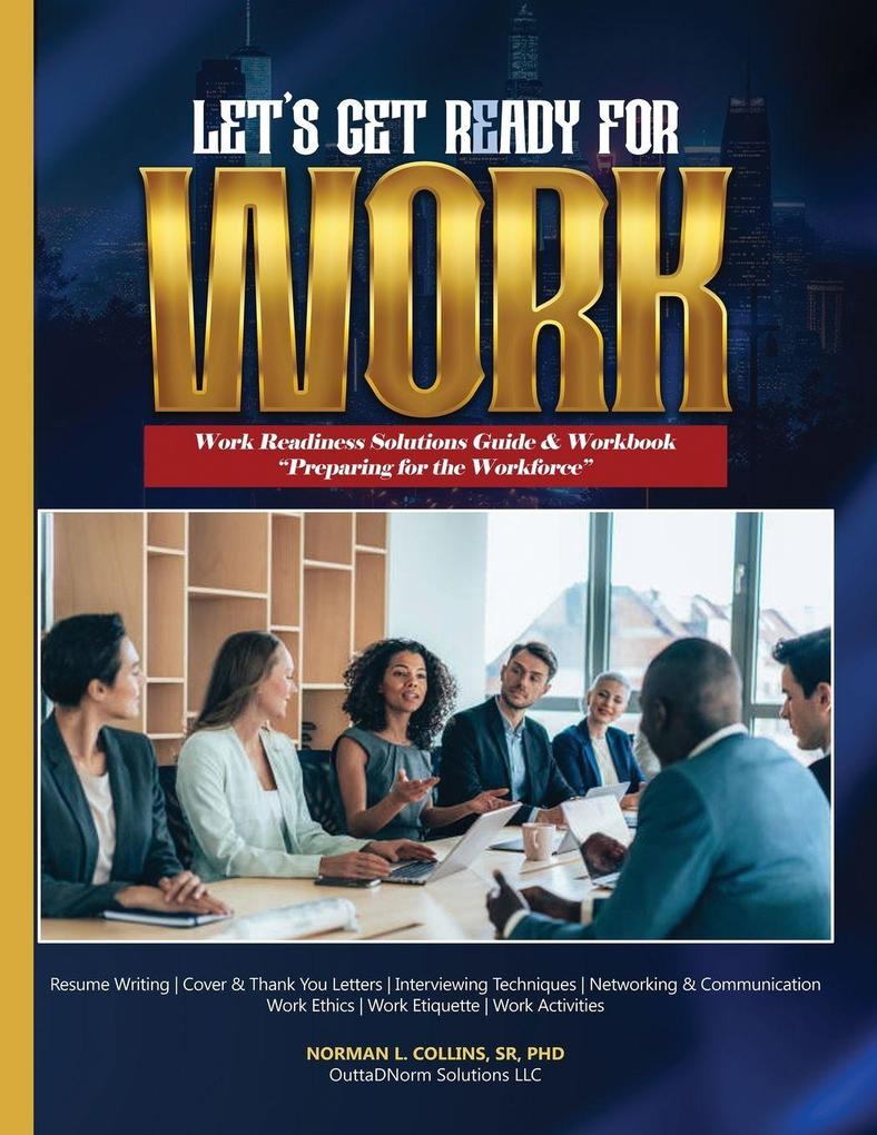 LET'S GET READY FOR WORK