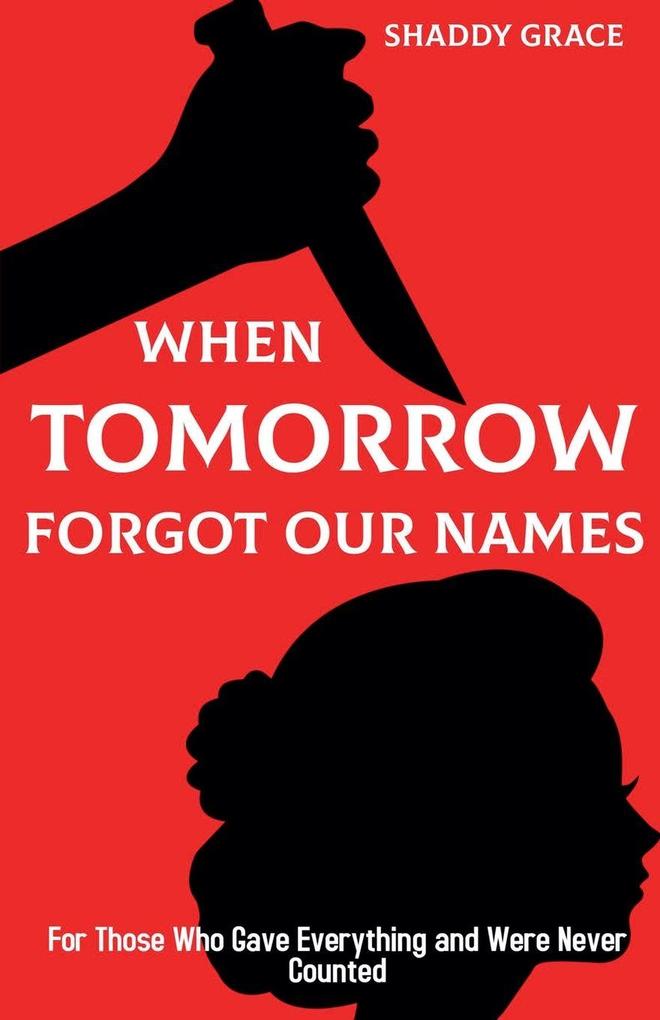 When Tomorrow Forgot our Names