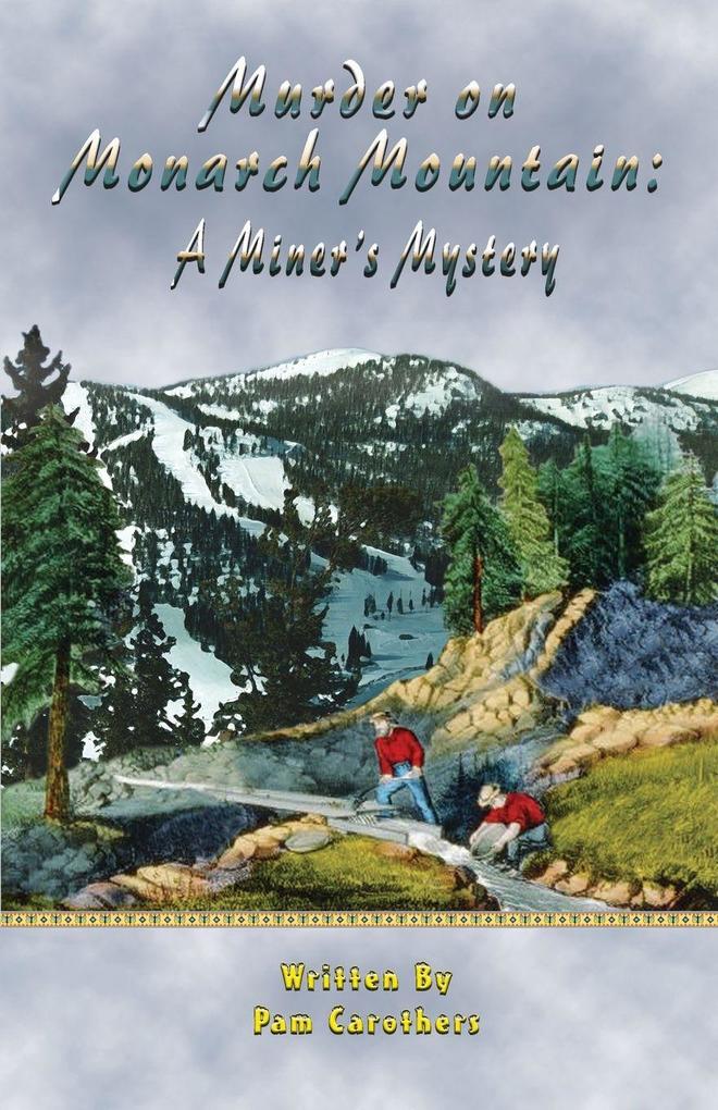 Murder on Monarch Mountain
