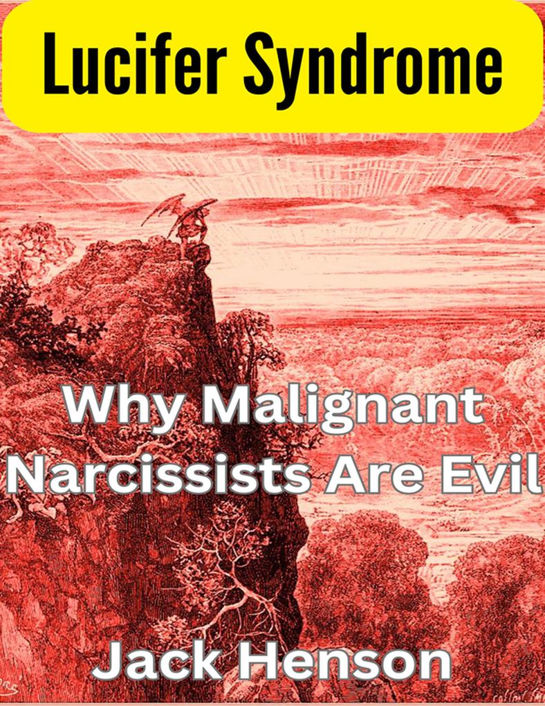 Lucifer Syndrome