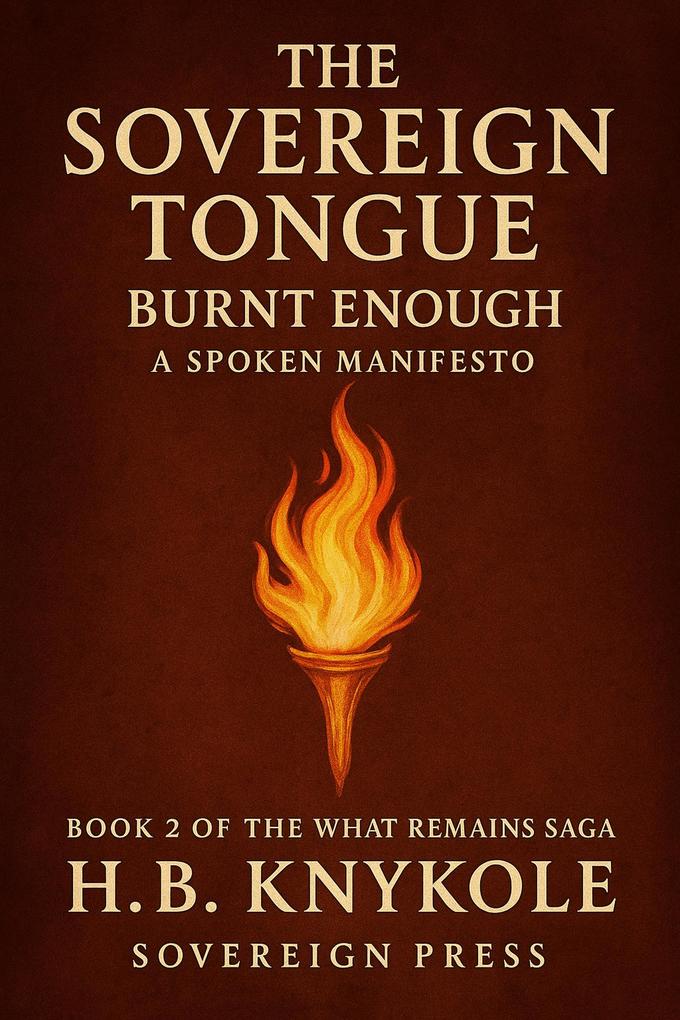 The Sovereign Tongue