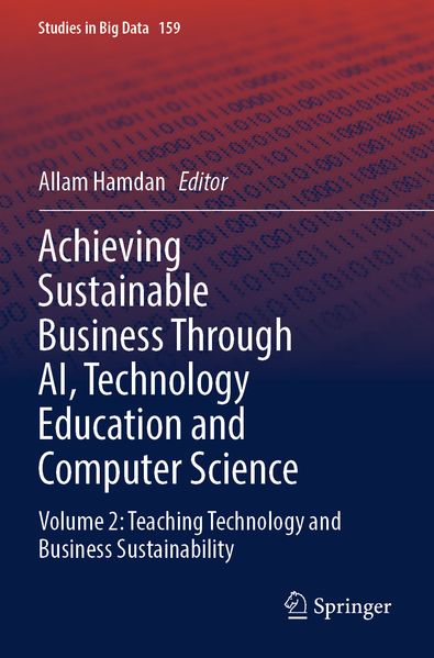Achieving Sustainable Business Through AI Technology Education and Computer Science