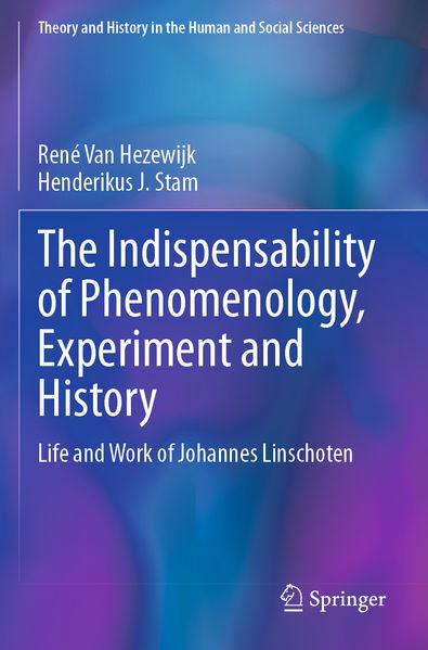 The Indispensability of Phenomenology Experiment and History