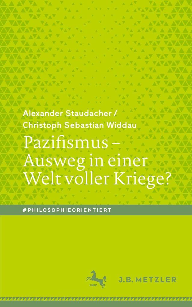 Pazifismus - Ausweg in einer Welt voller Kriege?
