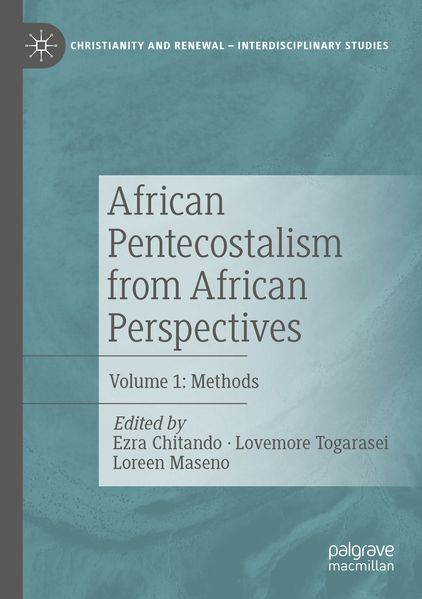 African Pentecostalism from African Perspectives