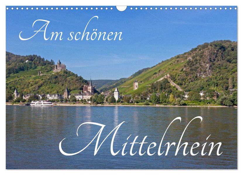 Am schönen Mittelrhein (Wandkalender 2026 DIN A3 quer) CALVENDO Monatskalender