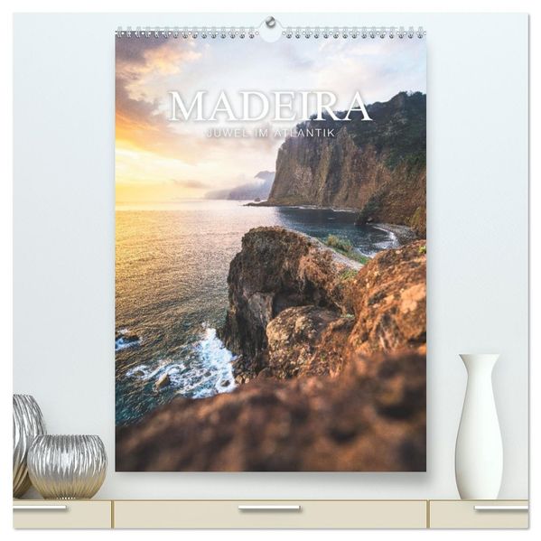 Madeira - Das Juwel im Atlantik (hochwertiger Premium Wandkalender 2026 DIN A2 hoch) Kunstdruck in Hochglanz