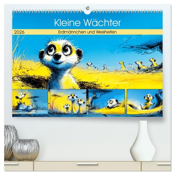 Kleine Wächter. Erdmännchen und Weisheiten (hochwertiger Premium Wandkalender 2026 DIN A2 quer) Kunstdruck in Hochglanz