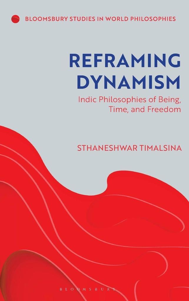 Reframing Dynamism