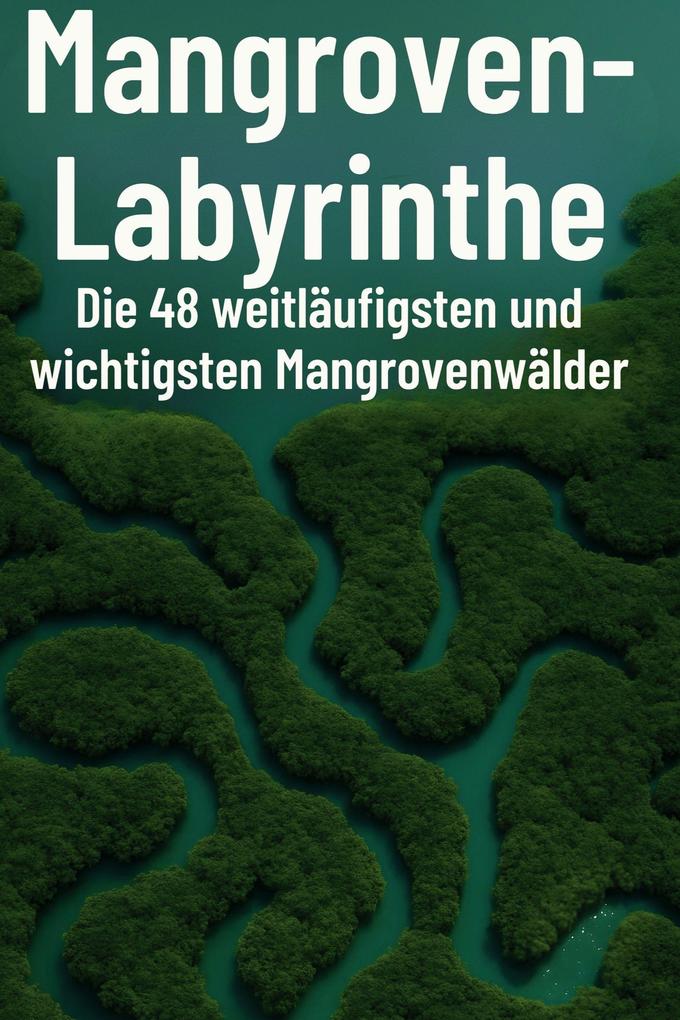 Mangroven-Labyrinthe