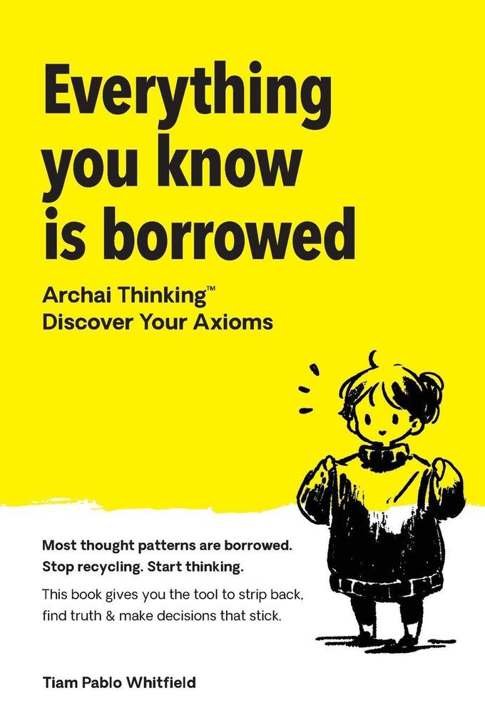 Everything You Know Is Borrowed