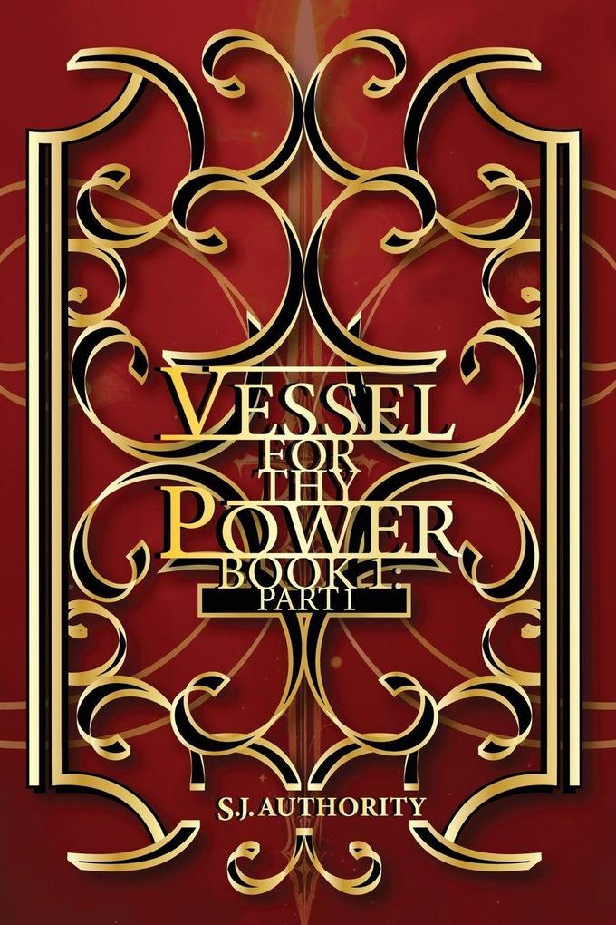 Vessel for Thy Power