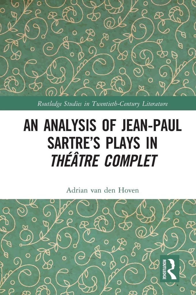 An Analysis of Jean-Paul Sartre's Plays in Théâtre complet