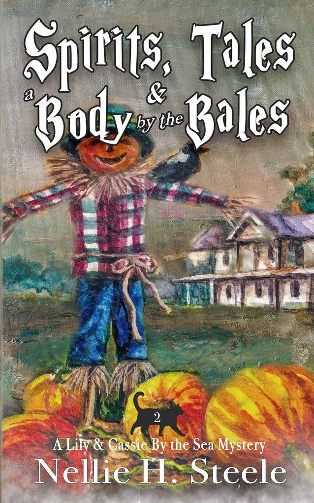 Spirits Tales & a Body by the Bales