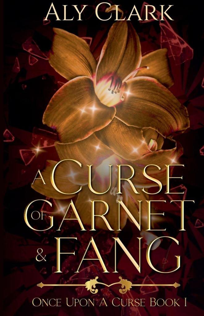 A Curse of Garnet and Fang