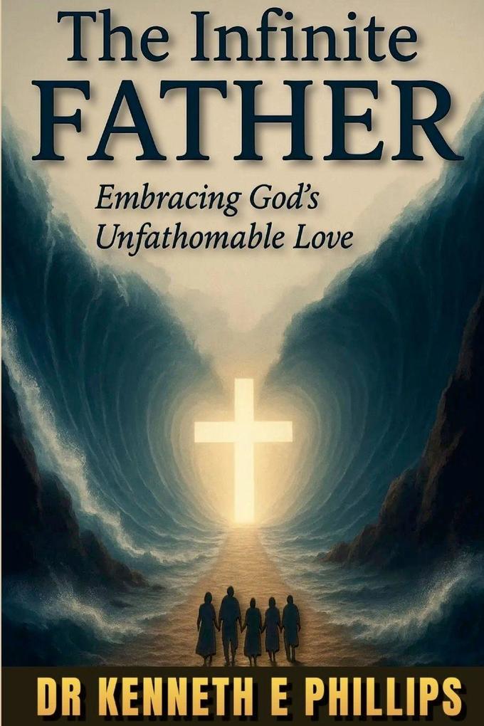 The Infinite FATHER