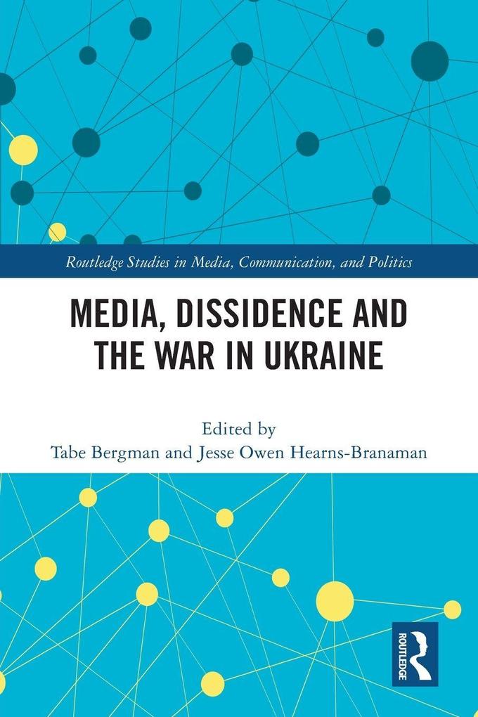Media Dissidence and the War in Ukraine